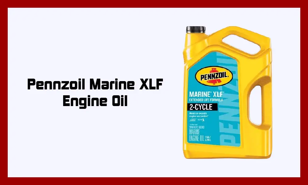 Pennzoil Marine XLF Engine Oil.