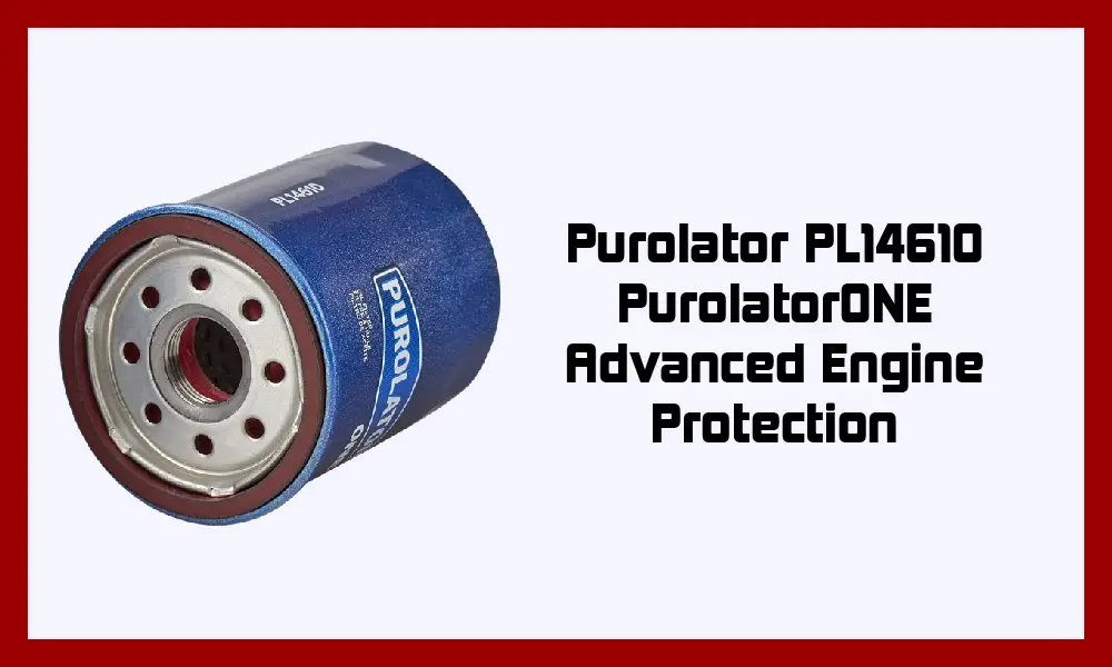 Purolator PL14610 PurolatorONE Advanced Engine Protection