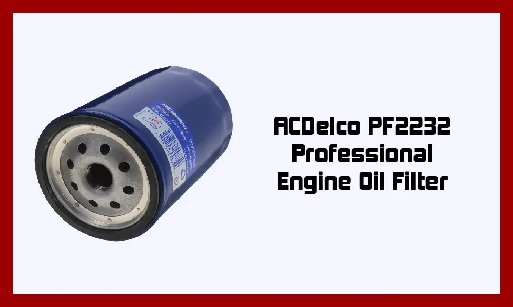 ACDelco PF2232 Professional Engine Oil Filter