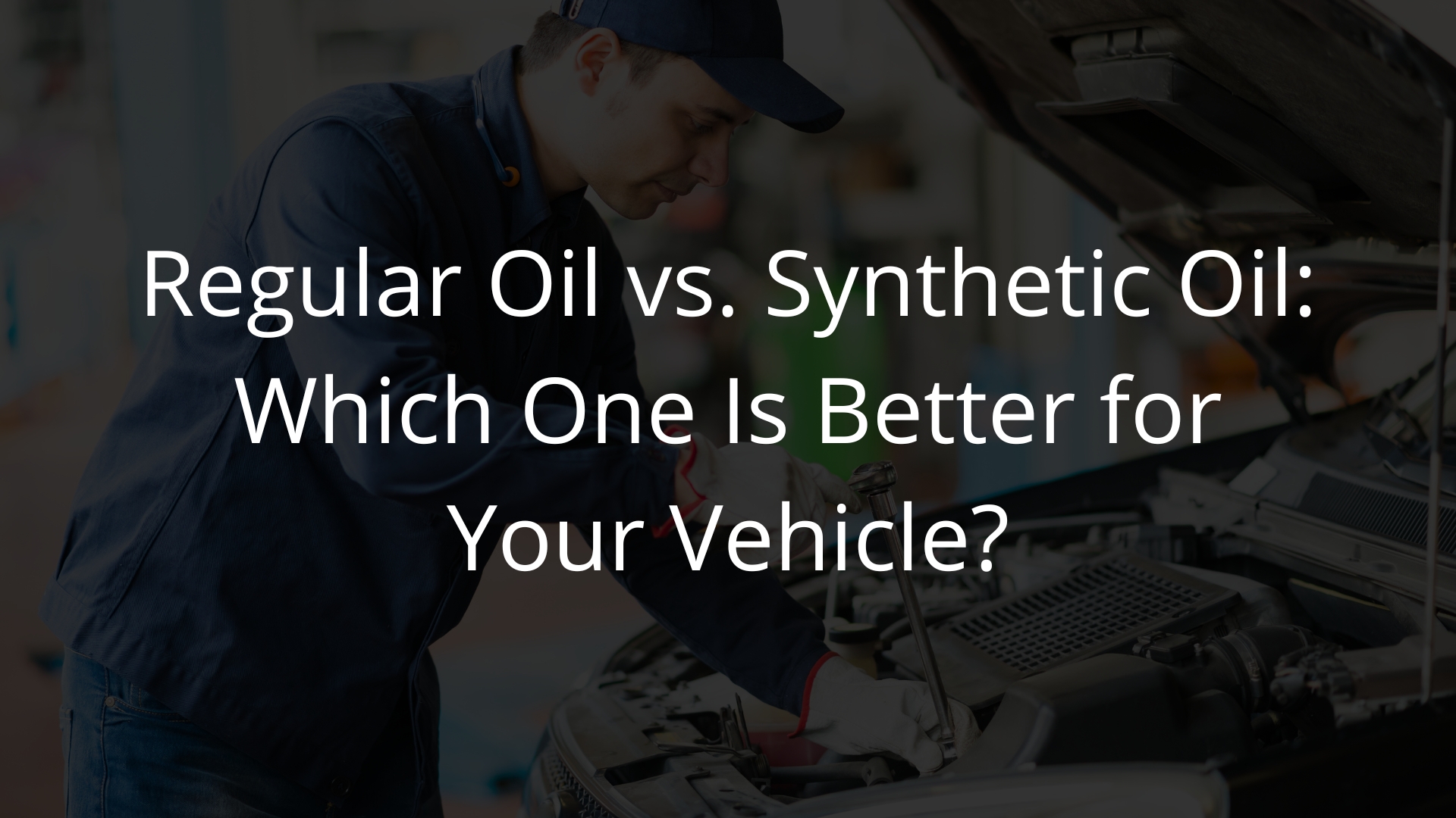 Regular Oil Vs Synthetic Oil: Unveiling The Pros And Cons