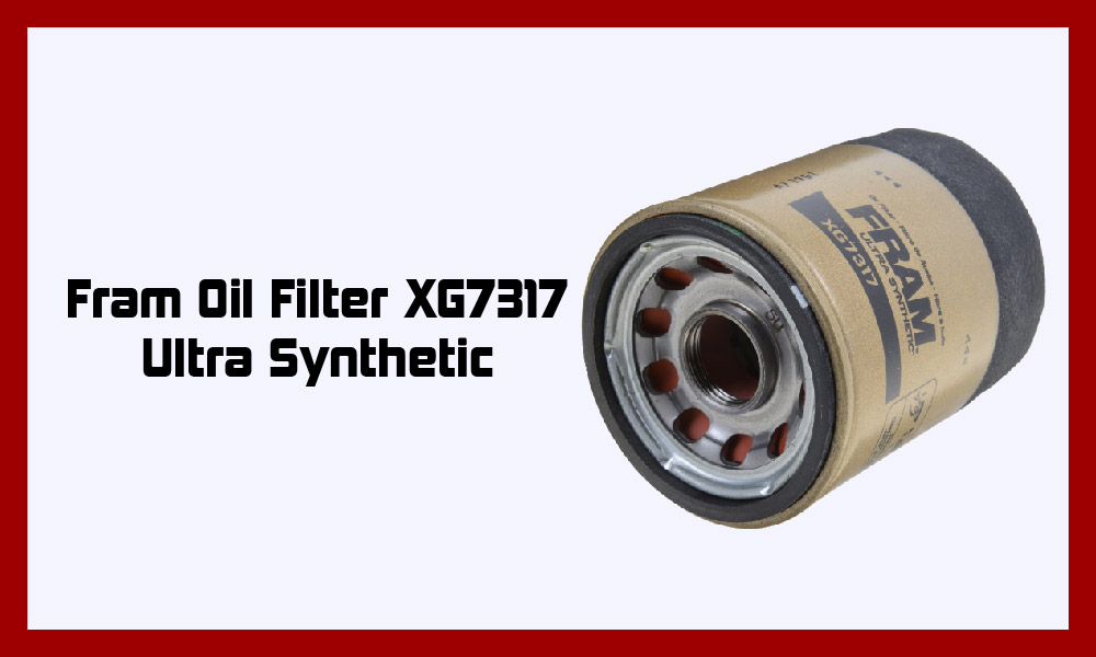 Fram Oil Filter XG7317 Ultra Synthetic.