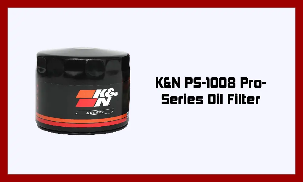 K&N PS-1008 Pro-Series Oil Filter.