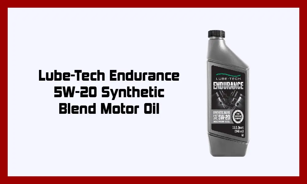 Lube-Tech Endurance 5W-20 Synthetic Blend Motor Oil.