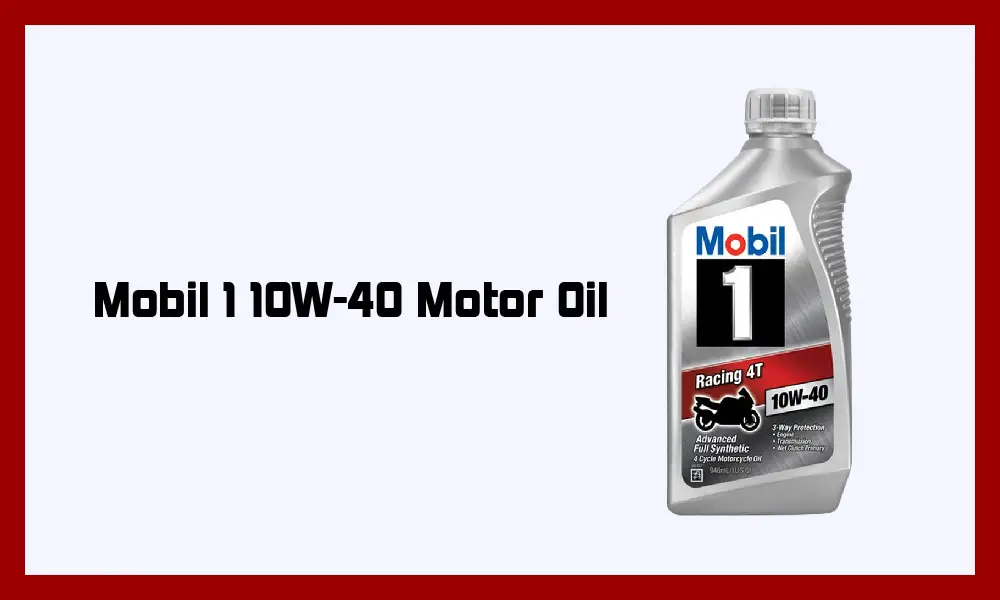 Mobil 1 10W-40 Motor Oil.